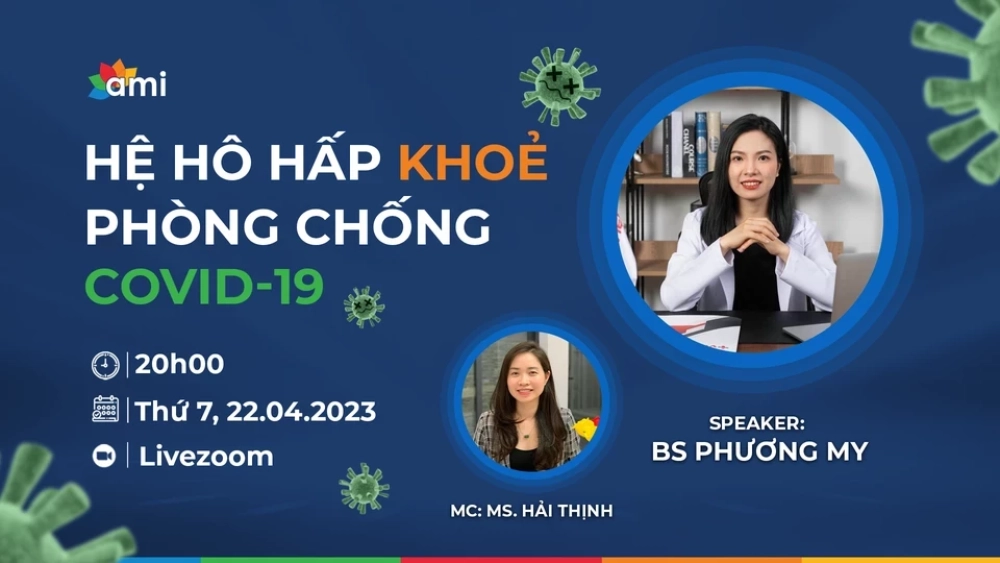 LIVESTREAM: HỆ HÔ HẤP KHOẺ - PHÒNG CHỐNG COVID-19