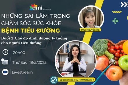 CSSK BỆNH TIỂU ĐƯỜNG - CHẾ ĐỘ DINH DƯỠNG LÝ TƯỞNG