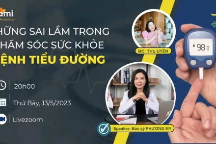 LIVESTREAM: NHỮNG SAI LẦM TRONG CSSK BỆNH TIỂU ĐƯỜNG