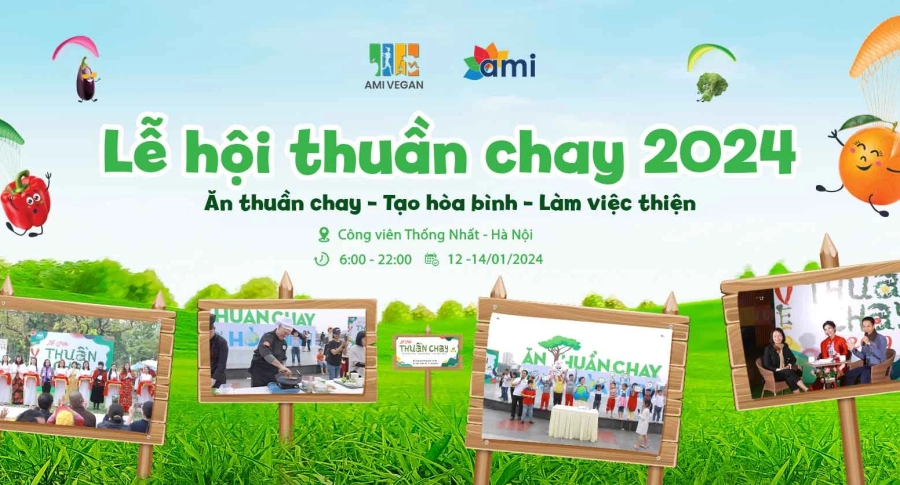 CÙNG AMI VEGAN THAM DỰ LỄ HỘI THUẦN CHAY 2024