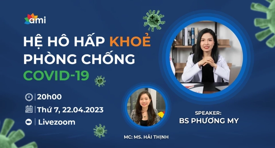 LIVESTREAM: HỆ HÔ HẤP KHOẺ - PHÒNG CHỐNG COVID-19